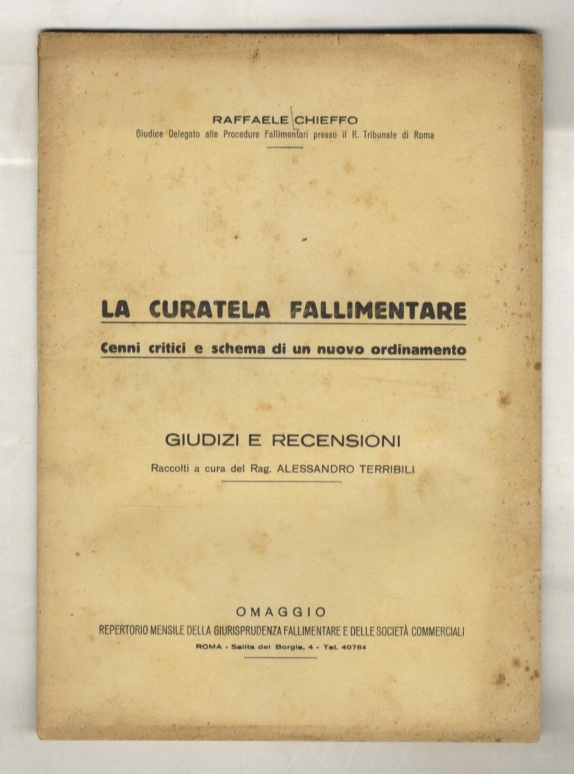 La curatela fallimentare. Cenni critici e sistema di un nuovo …