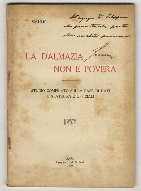 La Dalmazia non è povera. Studio compilato sulla base di …