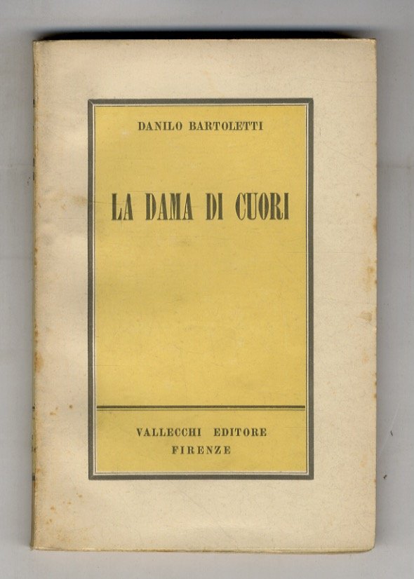 La dama di cuori. Presentazione di G. De Robertis.