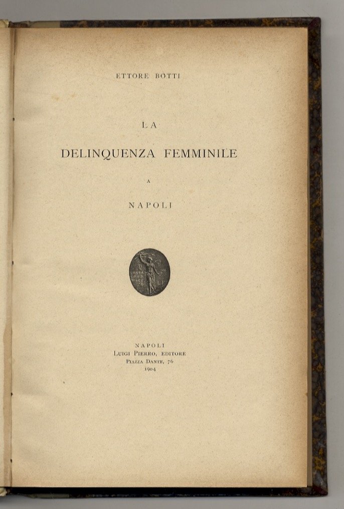 La delinquenza femminile a Napoli.