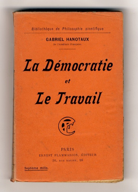 La démocratie et le travail.