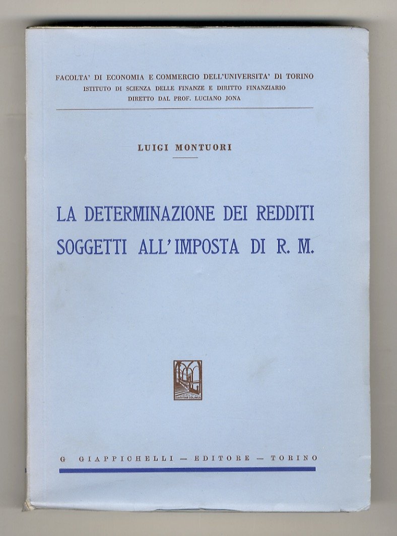 La determinazione dei redditi soggetti all'imposta di R.M.