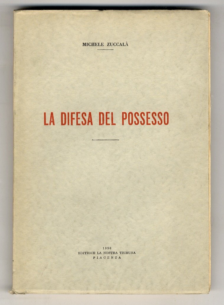La difesa del possesso.