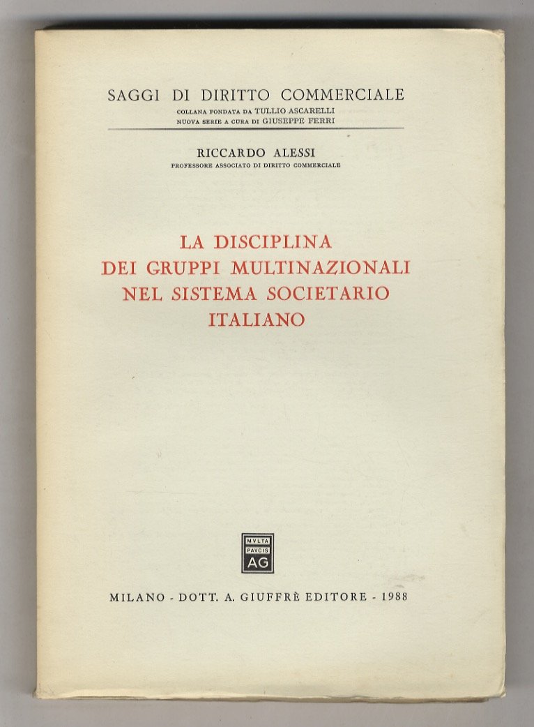 La disciplina dei gruppi multinazionali nel sistema societario italiano.