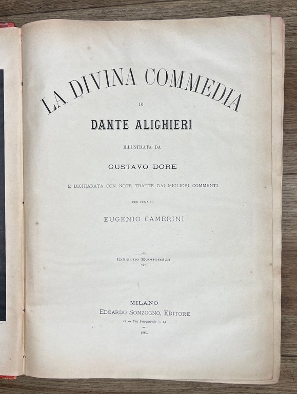 La Divina Commedia di Dante Alighieri illustrata da Gustavo Doré e dichiarata con note dai migliori commenti per cura di Eugenio Camerini. Edizione economica.