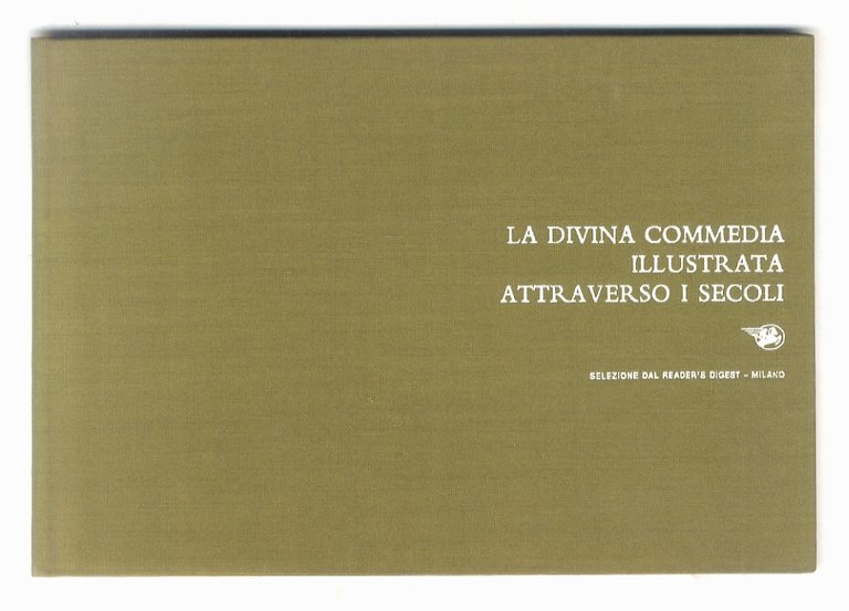 La Divina Commedia illustrata attraverso i secoli.