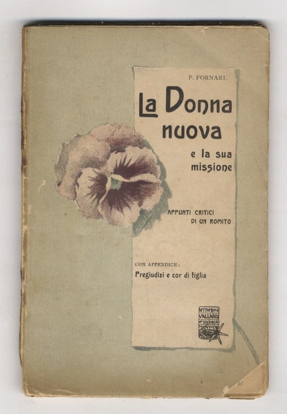 La donna nuova e la sua missione. Appunti critici di …