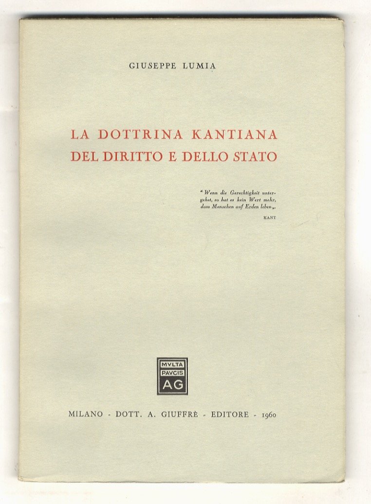 La dottrina kantiana del diritto e dello Stato.