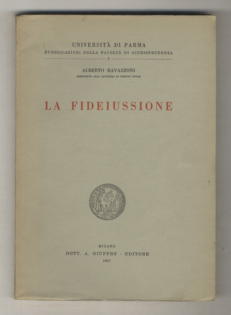 La fideiussione. Terza ristampa inalterata.