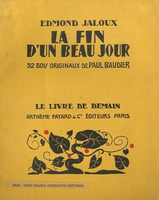 La fin d'un beau jour. 32 bois originaux de Paul …