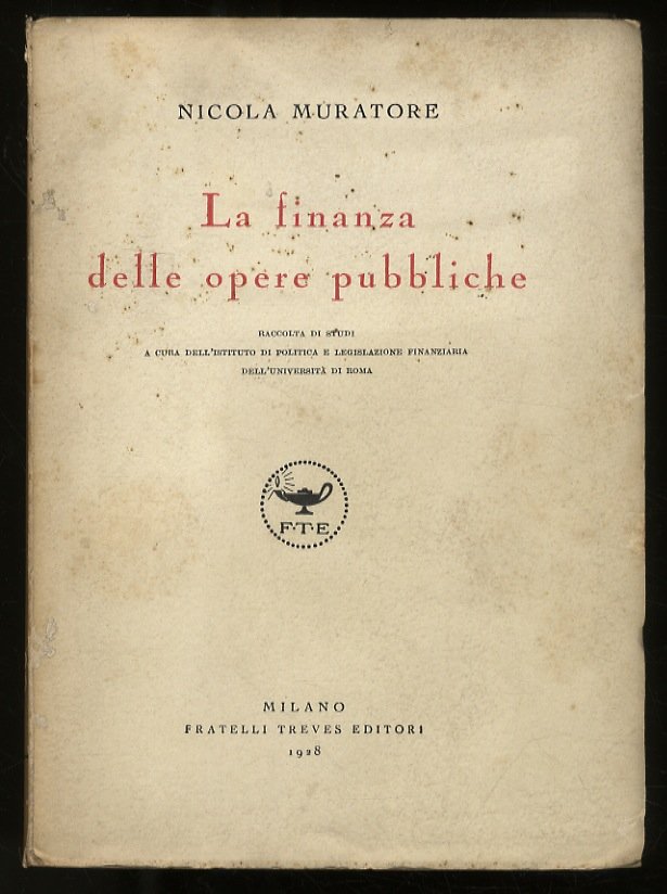 La finanza delle opere pubbliche. Raccolta di studi a cura …