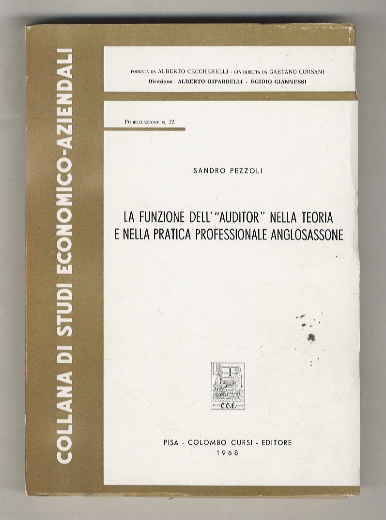 La funzione dell'"Auditor" nella teoria e nella pratica professionale anglosassone.