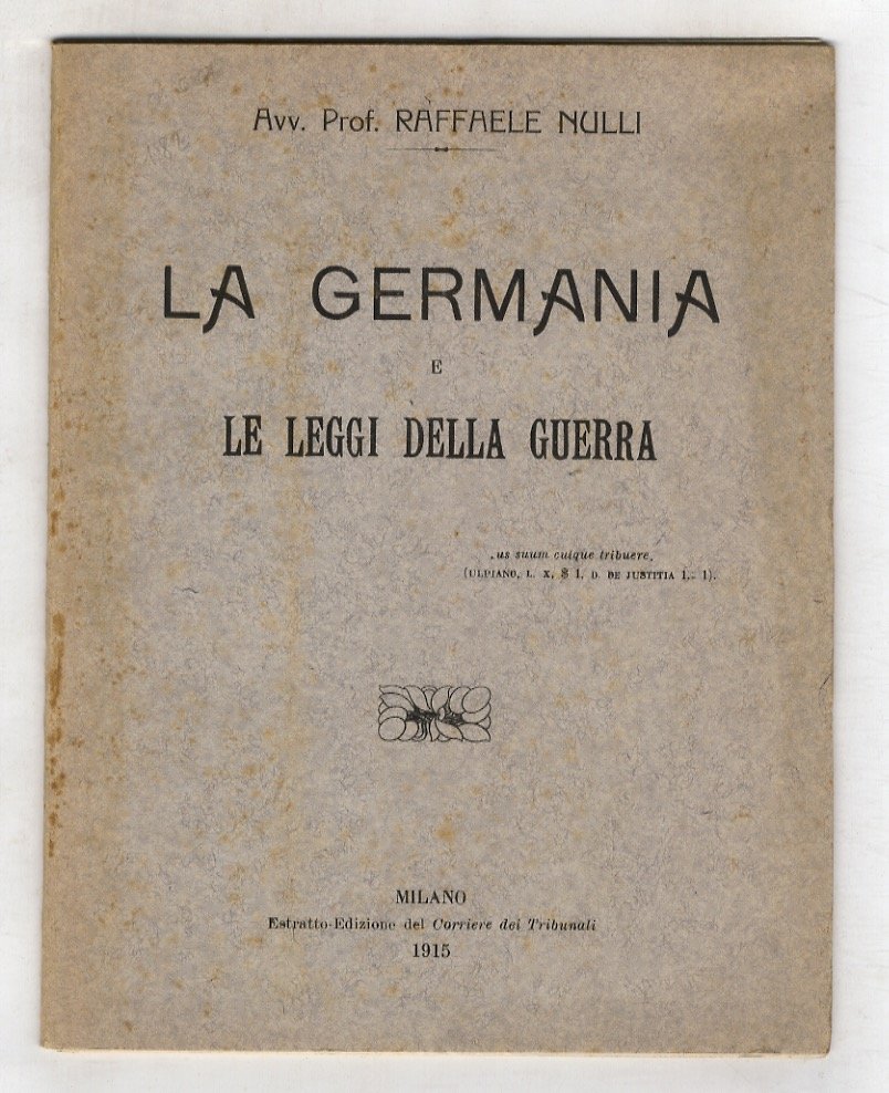 La Germania e le leggi della guerra.