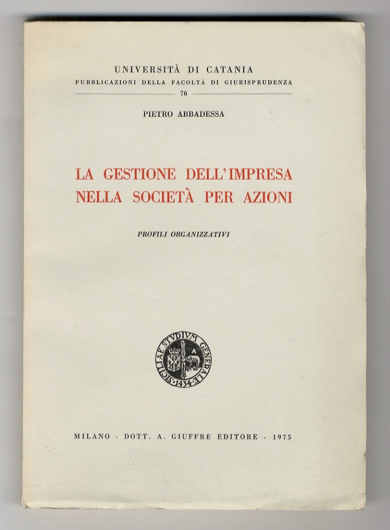 La gestione dell'impresa nella società per azioni.