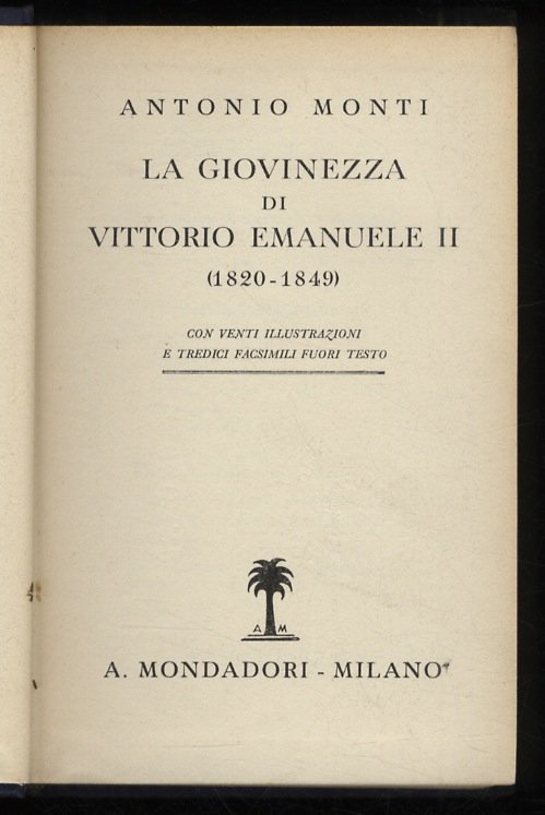 La giovinezza di Vittorio Emanuele II. (1820-1849). Con venti illustrazioni …