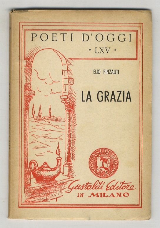La grazia. Versi.