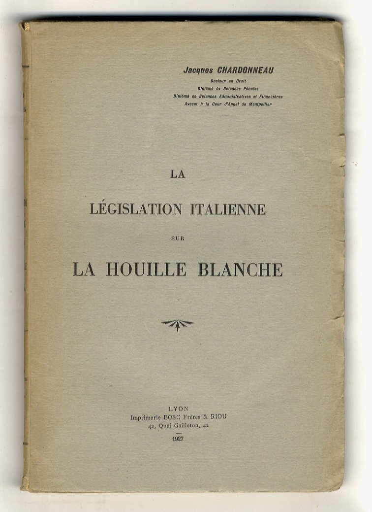 La législation italienne sur la houille blanche.