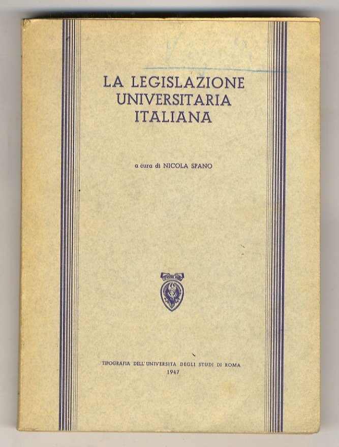 La legislazione universitaria italiana.