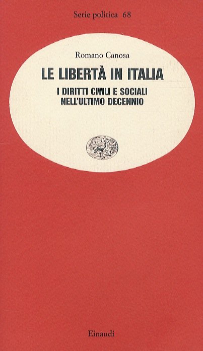 La libertà in Italia. I diritti civili e sociali nell'ultimo …
