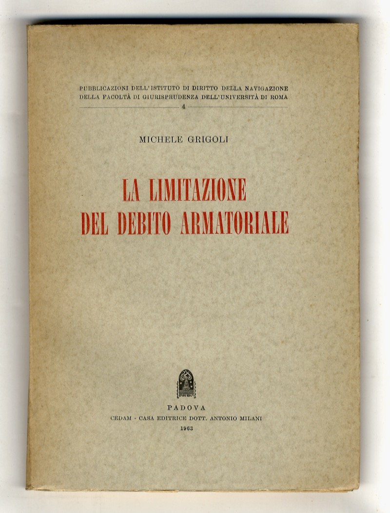 La limitazione del debito armatoriale.