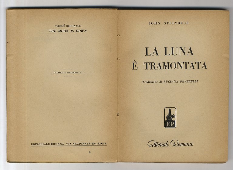 La luna è tramontata. Traduzione di Luciana Peverelli.