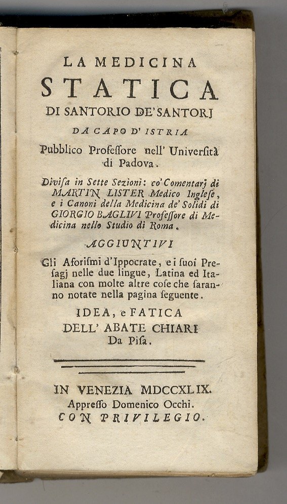 La medicina statica di Santorio de' Santorj da Capo d'Istria …