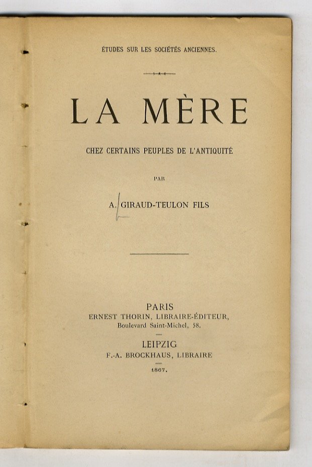 La Mère chez certains peuples de l'antiquité.