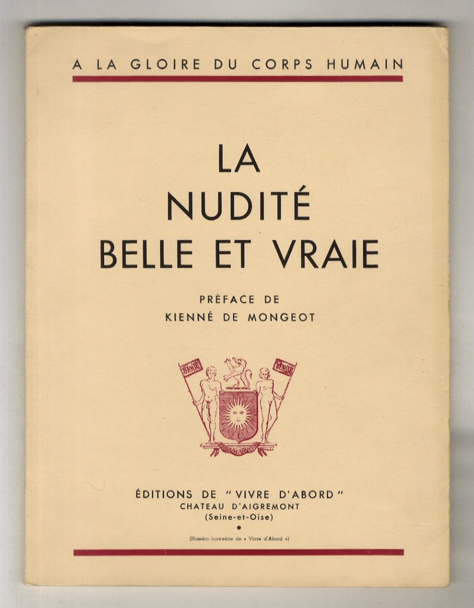 La Nudité belle et vraie. (Numéro hors série de "Vivre …