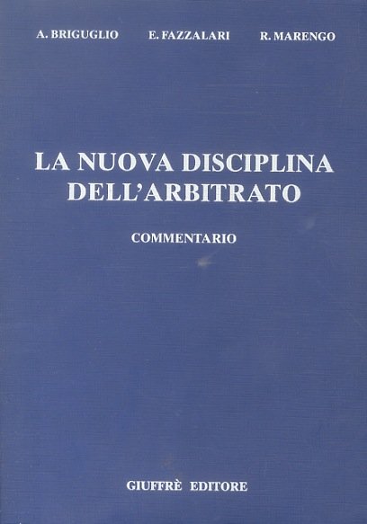 La nuova disciplina dell'arbitrato. Commentario. | Immagine principale
