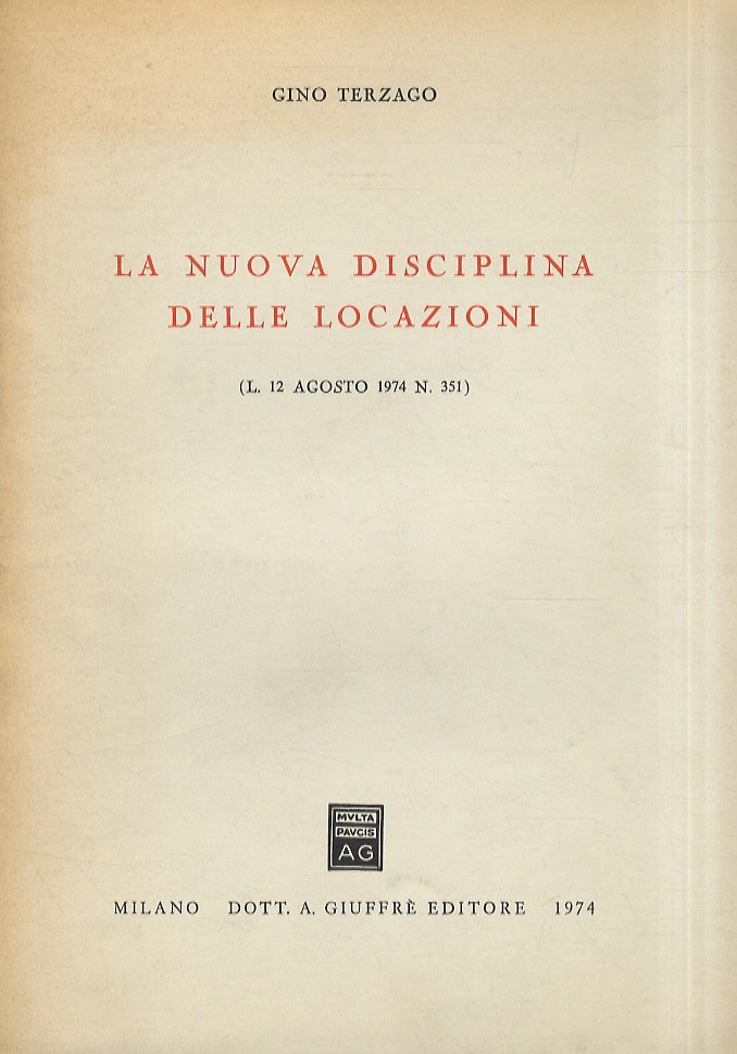 La nuova disciplina delle locazioni. (L. 12 Agosto 1974 n. …