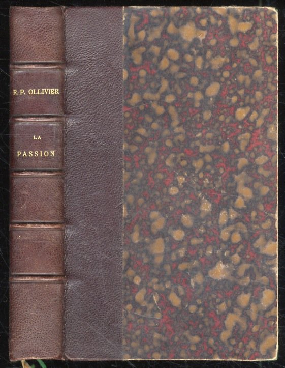 La Passion. Essai historique. Edition populaire.
