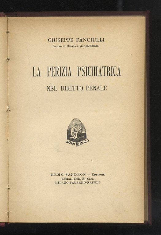 La perizia psichiatrica nel diritto penale.