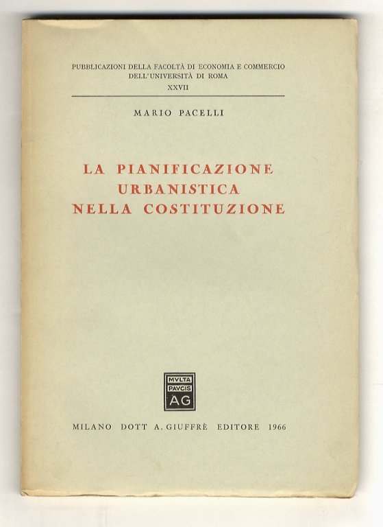 La pianificazione urbanistica nella Costituzione.