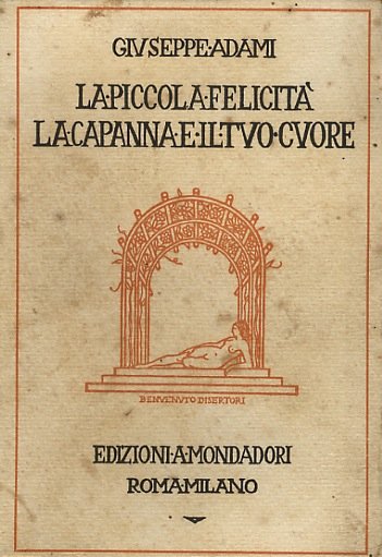 La piccola felicità - La capanna e il tuo cuore. …