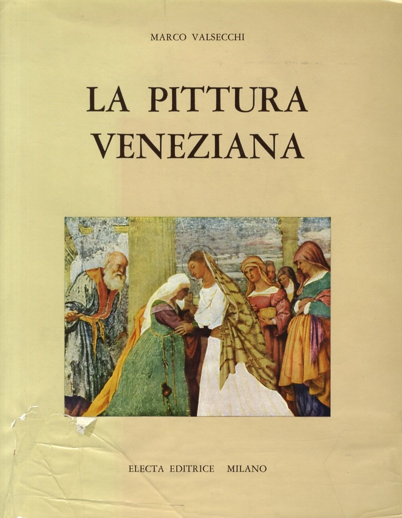 La pittura veneziana.