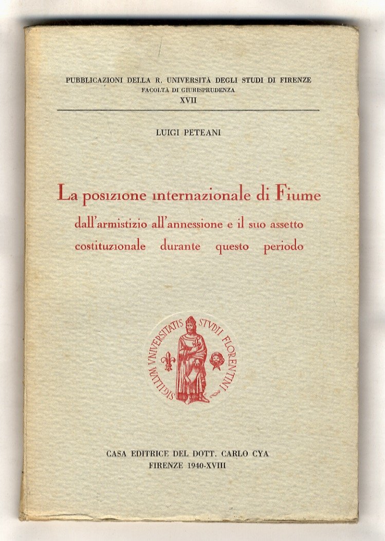La posizione internazionale di Fiume dall'armistizio all'annessione e il suo …