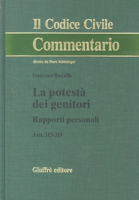 La potestà dei genitori. Rapporti personali. Artt. 315-319.