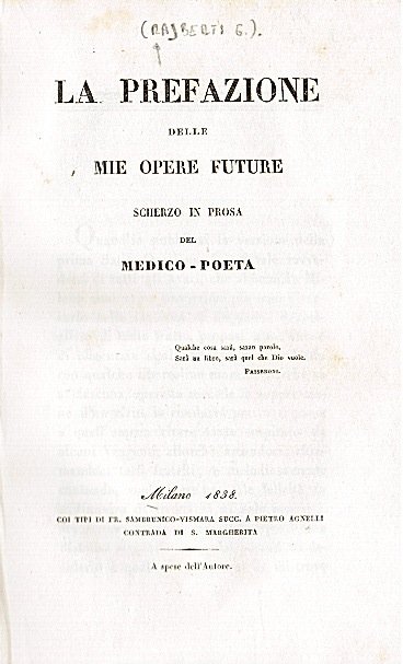 La prefazione delle mie opere future. Scherzo in prosa del …