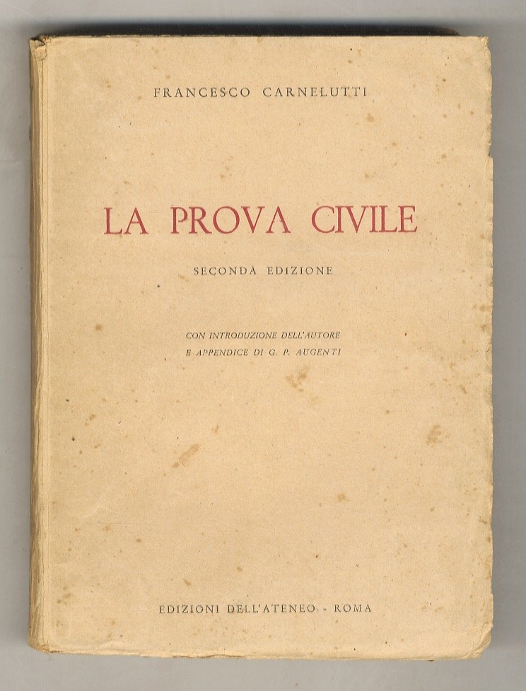 La prova civile. Seconda edizione. Con introduzione dell'Autore e appendice …