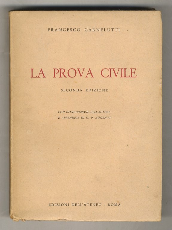 La prova civile. Seconda edizione. Con introduzione dell'Autore e appendice …