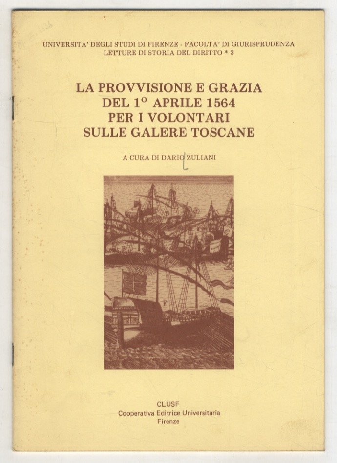 La provvisione e grazia del 1° aprile 1564 per i …
