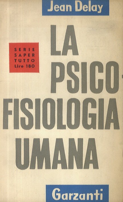 La psico-fisiologia umana.