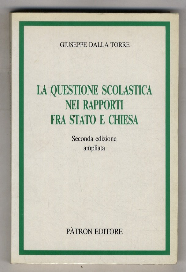 La questione scolastica nei rapporti fra Stato e Chiesa. Seconda …
