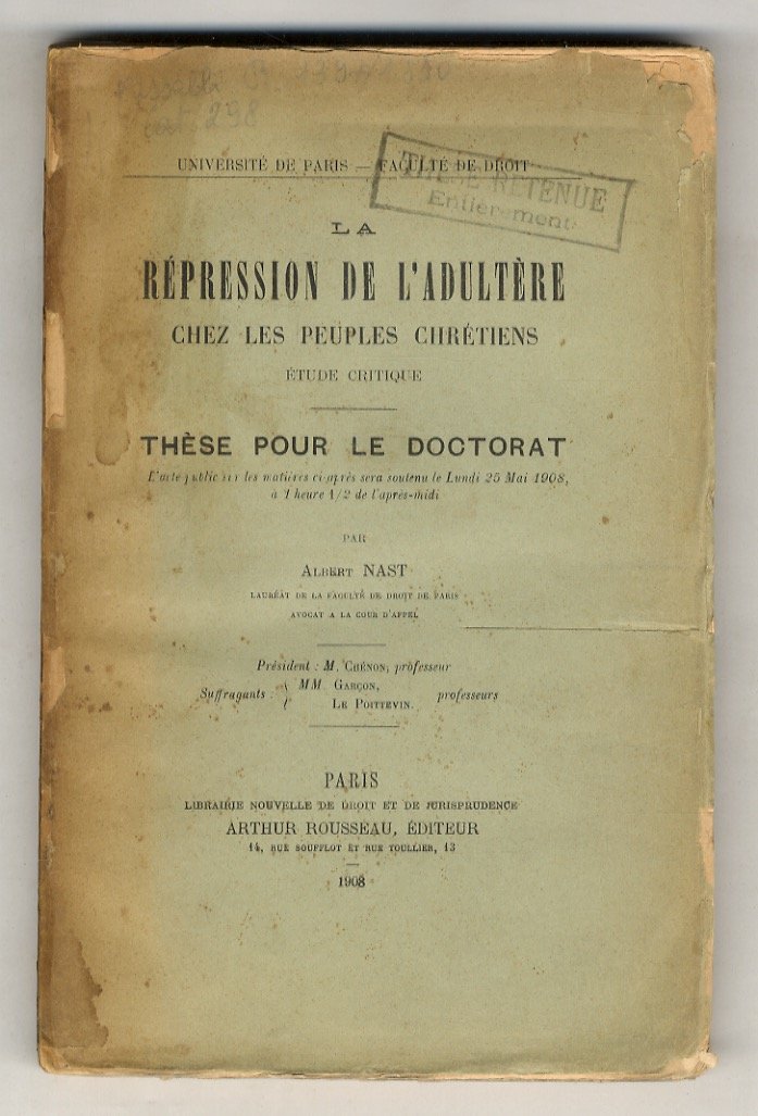 La répression de l'adultère chez les peuples chrétiens. Étude critique.