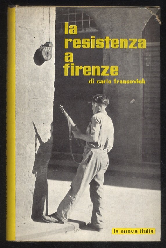 La Resistenza a Firenze.