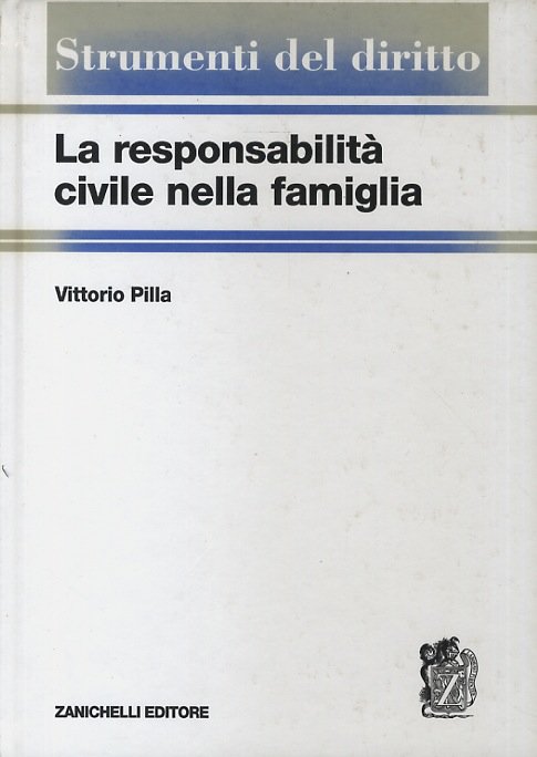 La responsabilità civile nella famiglia.