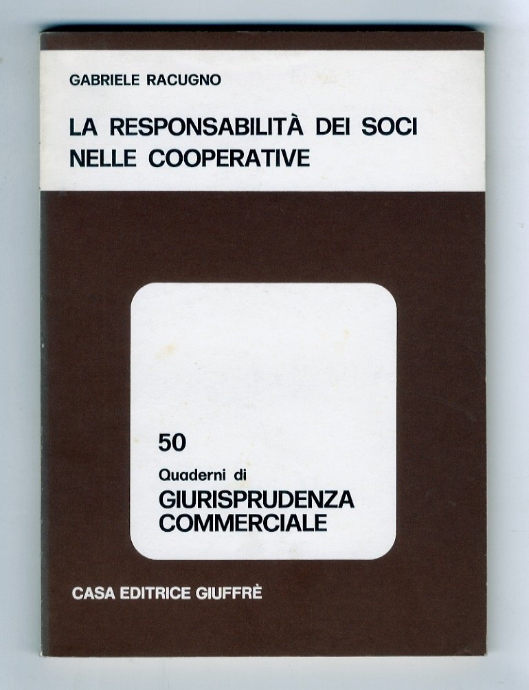 La responsabilità dei soci nelle cooperative.
