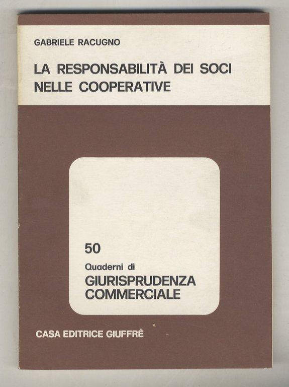 La responsabilità dei soci nelle cooperative.