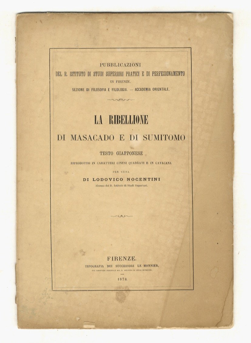 La ribellione di Masacado e di Sumitomo: testo giapponese. Riprodotto …