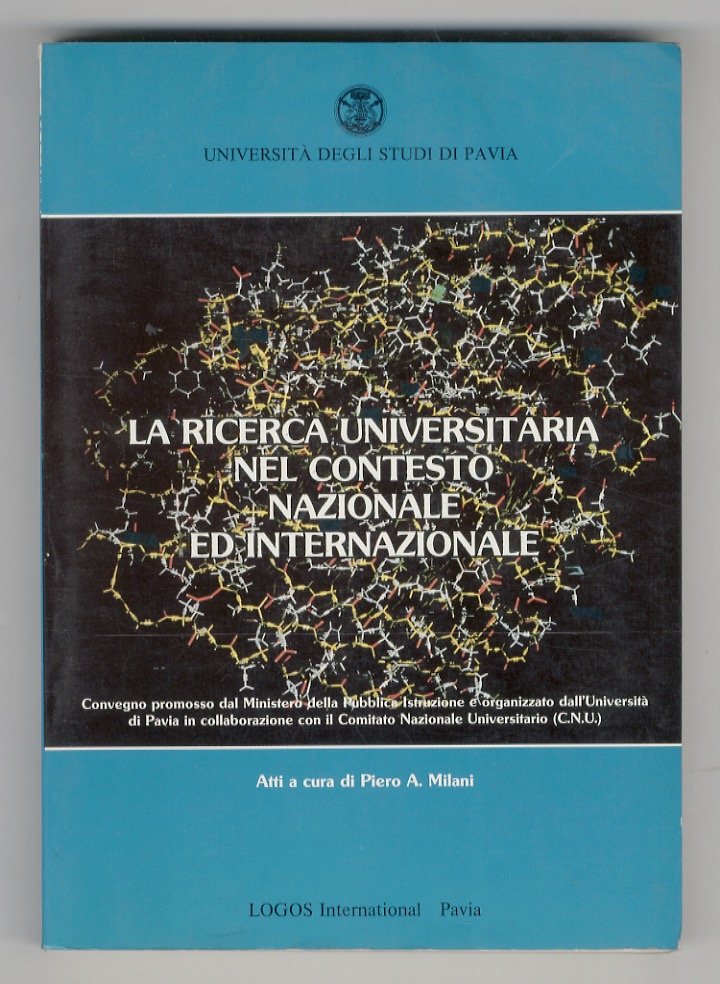 La ricerca universitaria nel contesto nazionale ed internazionale. Convegno promosso … | Immagine principale